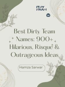 Dirty Team Names
