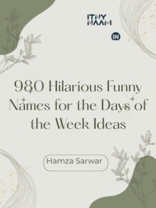 Funny Names for the Days