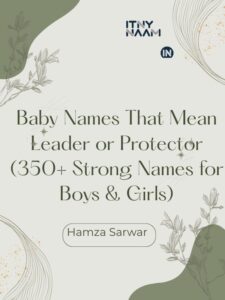 Baby Names That Mean Leader or Protector