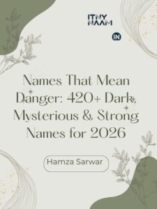 Names That Mean Danger